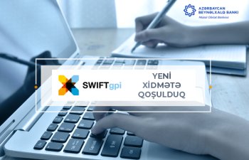 Azərbaycan Beynəlxalq Bankı SWIFT gpi sisteminə qoşuldu