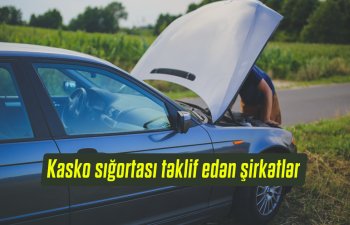 Hansı şirkətlər sərfəli şərtlərlə kasko sığortası təklif edir?