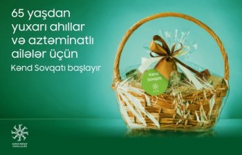 “Kənd Sovqatı” layihəsinə daxil olan ailələrin sayı artırılacaq