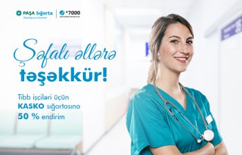 PAŞA Sığorta şirkəti tibb işçiləri üçün KASKO sığortasına 50% endirim elan edir