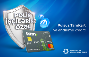 Polis işçiləri üçün pulsuz TamKart və endirimli kredit!