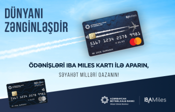 IBA Miles kartları ilə gələcək səyahətlər üçün indidən millər topla!