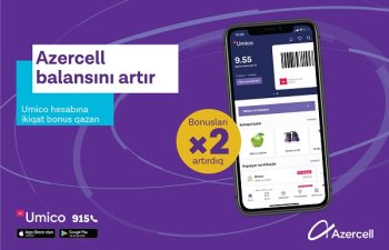 Balansını artır, Azercell-dən “Umico”ya ikiqat keşbək qazan!  