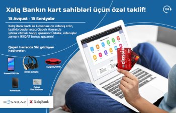Qapalı hərrac: Xalq Bankın kart sahibləri üçün özəl təklif