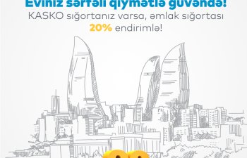 PAŞA Sığortadan KASKO sığortası olanlara, könüllü əmlak sığortası üzrə 20% endirim təklifi