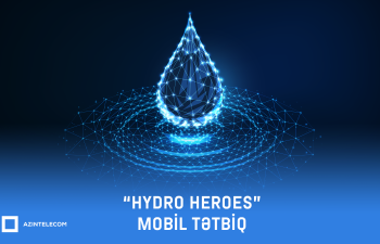 “AzInTelecom” yeni “Hydro Heroes” mobil tətbiqinin yaradılmasına texniki dəstək göstərib