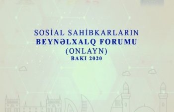 Azərbaycanda sosial sahibkarların onlayn beynəlxalq forumu keçiriləcək