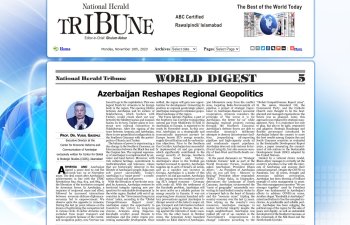 Nüfuzlu “National Herald Tribune”: Azərbaycan regionun geopolitikasını yeniləyir