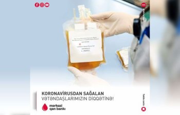 Qan Bankı: Koronavirusdan sağalmış şəxslər ağır xəstələrə donor ola bilərlər