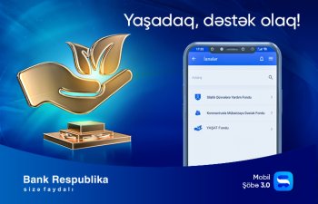 İndi YAŞAT fonduna Bank Respublika ilə ianə etmək mümkün oldu