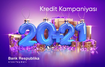 Yeni il ərəfəsində Bank Bank Respublika-dan nağd kreditlər üzrə üçqat fayda