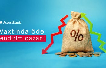 Vaxtında ödə, endirim qazan!