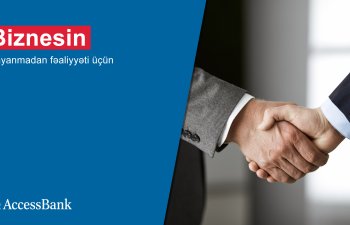 “AccessBank” sahibkarlara münasib faizlə biznes kreditləri təklif edir