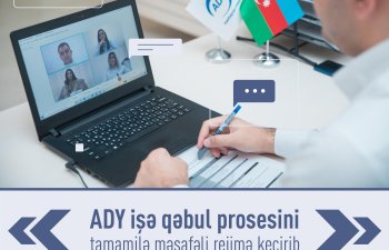 ADY işə qəbul prosesini tamamilə məsafəli rejimə keçirib