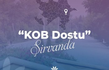 “KOB Dostu” Şirvan şəhərində