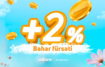 Unibankın +2%-li əmanət kampaniyası davam edir