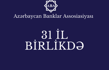 Azərbaycan Banklar Assosiasiyasının yaradılmasından 31 il ötür