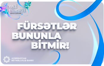 Azərbaycan Beynəlxalq Bankı “Yaz fürsəti”nin müddətini uzatdı