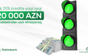 Rabitəbankda illik 15% ilə nağd pul kreditinə yaşıl işıq