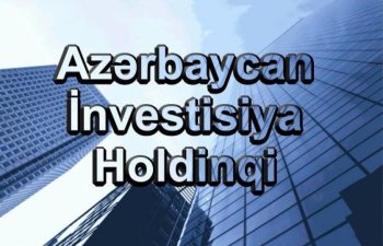 Azərbaycan İnvestisiya Holdinqi tender elan edir