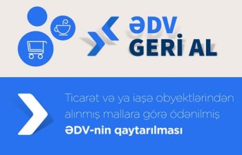 “ƏDV geri al”-la  60 milyon manatdan çox pul  geri qaytarılıb