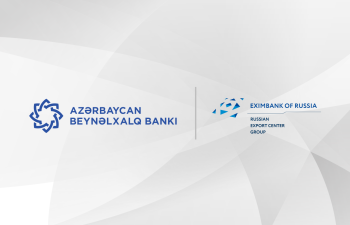 Azərbaycan Beynəlxalq Bankı daha bir Rusiya bankı ilə ixracat yönündə əməkdaşlığa başlayır 
