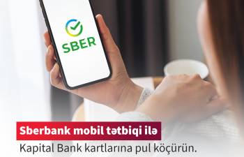 Kapital Bank Sberbank ilə əməkdaşlığı genişləndirir