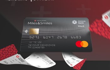 Yeni “PAŞA Bank Miles&Smiles MasterCard Business Preferred” kartı ilə səyahət daha da əlçatan olacaq!