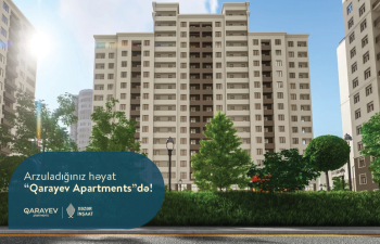 Xəzər İnşaat “Qarayev Apartments”də mənzil sahibi olmaq üçün 7 gözəl səbəb təqdim edir