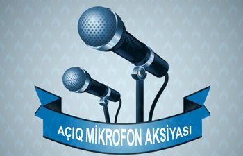 Növbəti “Açıq mikrofon” bu rayonda olacaq