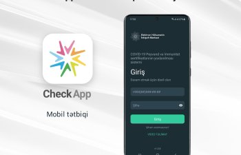 COVID-19 pasportunun yoxlanılması üçün “CheckApp” mobil tətbiqi