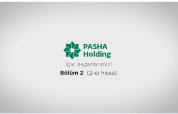 PAŞA Holding-in şirkətlərində işləyən hərbçilər-VİDEO