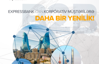 Expressbank-dan korporativ müştərilərə daha bir yenilik