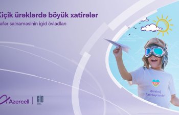 “Kiçik Ürəklərdə Böyük Xatirələr” yaddaşlarda həkk olunacaq