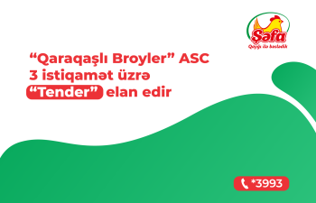 “Qaraqaşlı Broyler” ASC tender elan edir