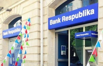 Bank Respublika 15 milyon manatlıq istiqrazlar təklif edəcək - ŞƏRTLƏR
