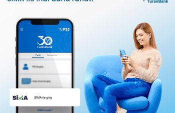 SİMA rəqəmsal imzası ilə TuranBank-da əmanət yerləşdirmək indi daha rahat