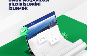 SİMA ilə əmək müqaviləsi bildirişlərini və pensiya təminatını izləmək daha rahat oldu