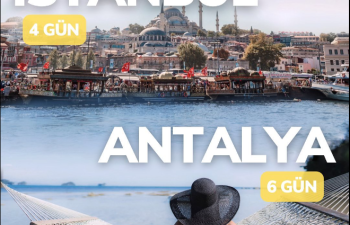 4 gün İstanbul, 6 gün Antalya turu – İKİSİ BİRLİKDƏ