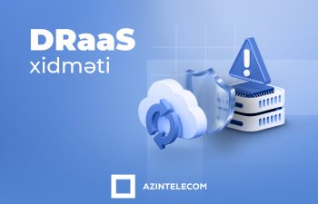 “AzInTelecom” MMC fövqəladə hallarda məlumatların qorunması və fasiləsiz iş xidmətini təqdim edir