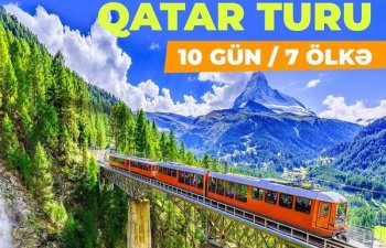 Avropanın 7 öllkəsinə 10 günlük QATARLA TUR