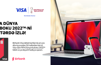 Birbank Visa kart sahibləri “FIFA Dünya Kuboku 2022”yə bilet qazana biləcəklər