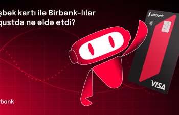 Birbank Cashback kart sahibləri bonuslardan ayda 50 manat qazanırlar