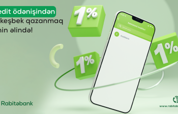 Rabita Mobile ilə kredit ödənişləri 1% keşbek qazandırır!