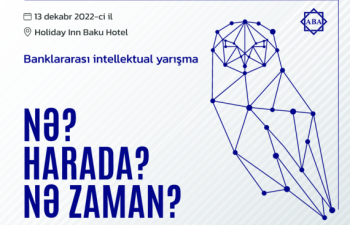 Azərbaycan Banklar Assosiasiyası tərəfindən “Nə? Harada? Nə zaman?” intelektual yarışması keçirilib