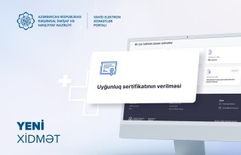 “AzInTelecom”a məxsus “Uyğunluq sertifikatının verilməsi” xidməti rəqəmsallaşdırıldı