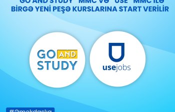 “Go and Study” MMC və “USE” MMC ilə birgə yeni peşə kurslarına start verilir