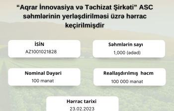 Aqrar İnnovasiya və Təchizat Şirkəti ASC-nin səhmlərinin yerləşdirilməsi üzrə hərrac keçirilib