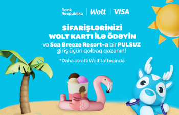 Bank Respublika, VISA və Wolt-dan yay günləri üçün yeni kampaniya!