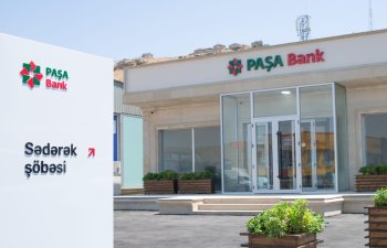 “PAŞA Bank”ın yenilənmiş “Sədərək” şöbəsi istifadəyə verilib